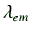 $ \lambda_{em}$