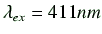 $ \lambda_{ex} = 411nm $