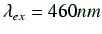 $ \lambda_{ex} = 460nm $